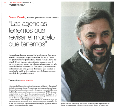 “Las agencias tenemos que revisar el modelo que tenemos”, Óscar Dorda en La Publicidad
