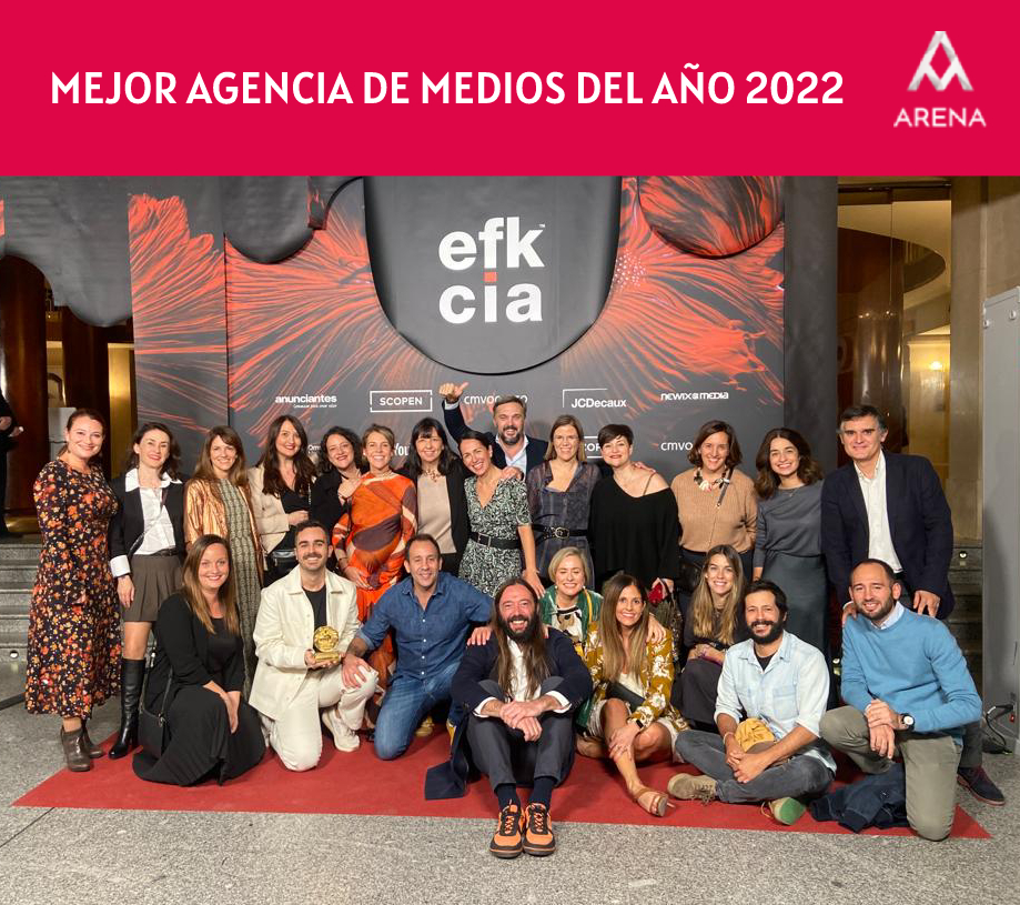 Arena es la Mejor Agencia de Medios del Año 2022 en los Premios Eficacia